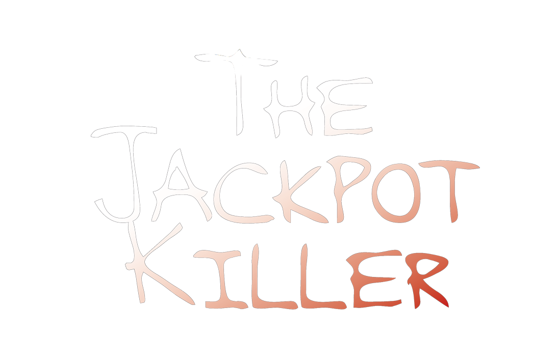 The Jackpot Killer